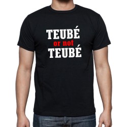 t-shirt Teubé or not Teubé