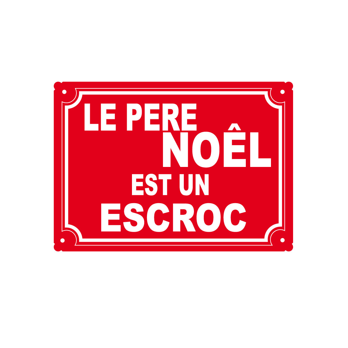 plaque de rue humoristique