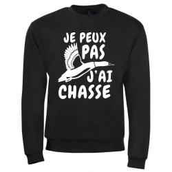 sweat shirt je peux pas j'ai chasse